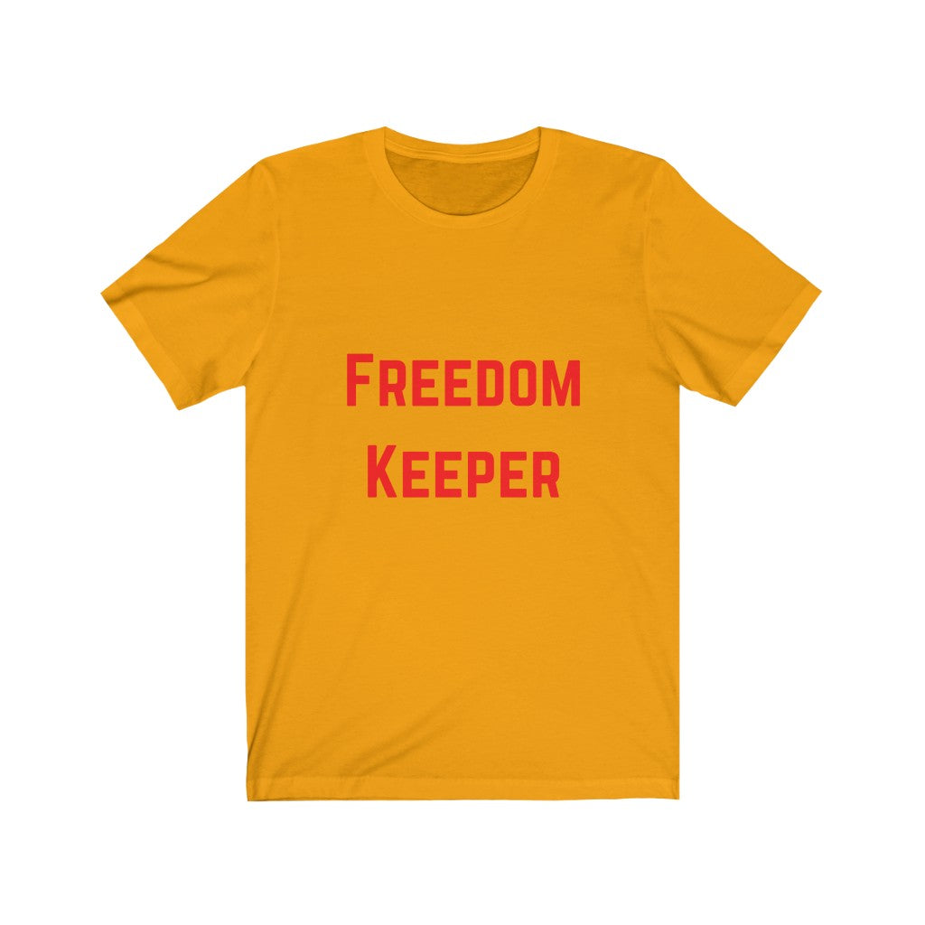 FREEDOM KEEPER - Unisex Jersey Short Sleeve Tee