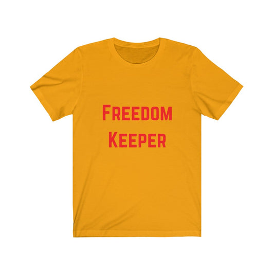 FREEDOM KEEPER - Unisex Jersey Short Sleeve Tee