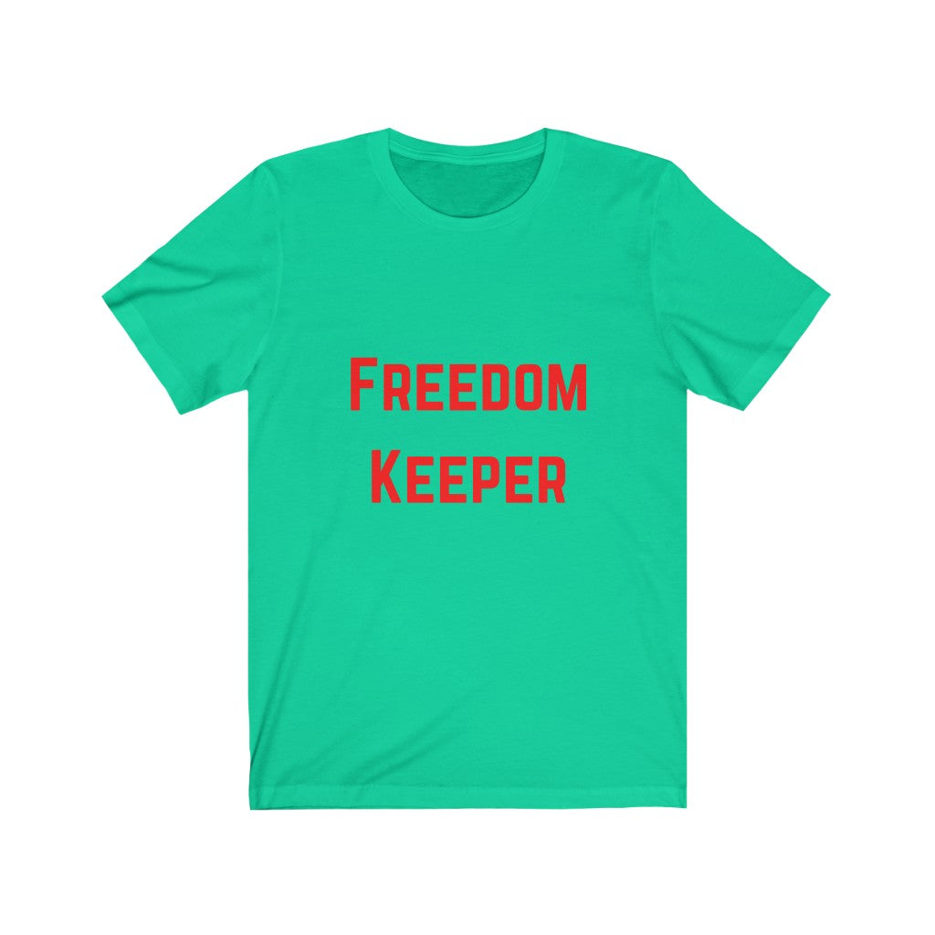 FREEDOM KEEPER - Unisex Jersey Short Sleeve Tee