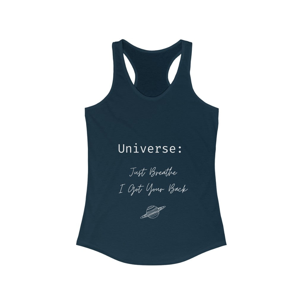 Universe: Just Breathe, I Got Your Back - Women's Ideal Racerback Tank