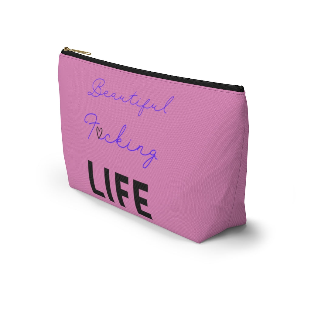 Beautiful F*cking Life - Accessory Pouch w T-bottom