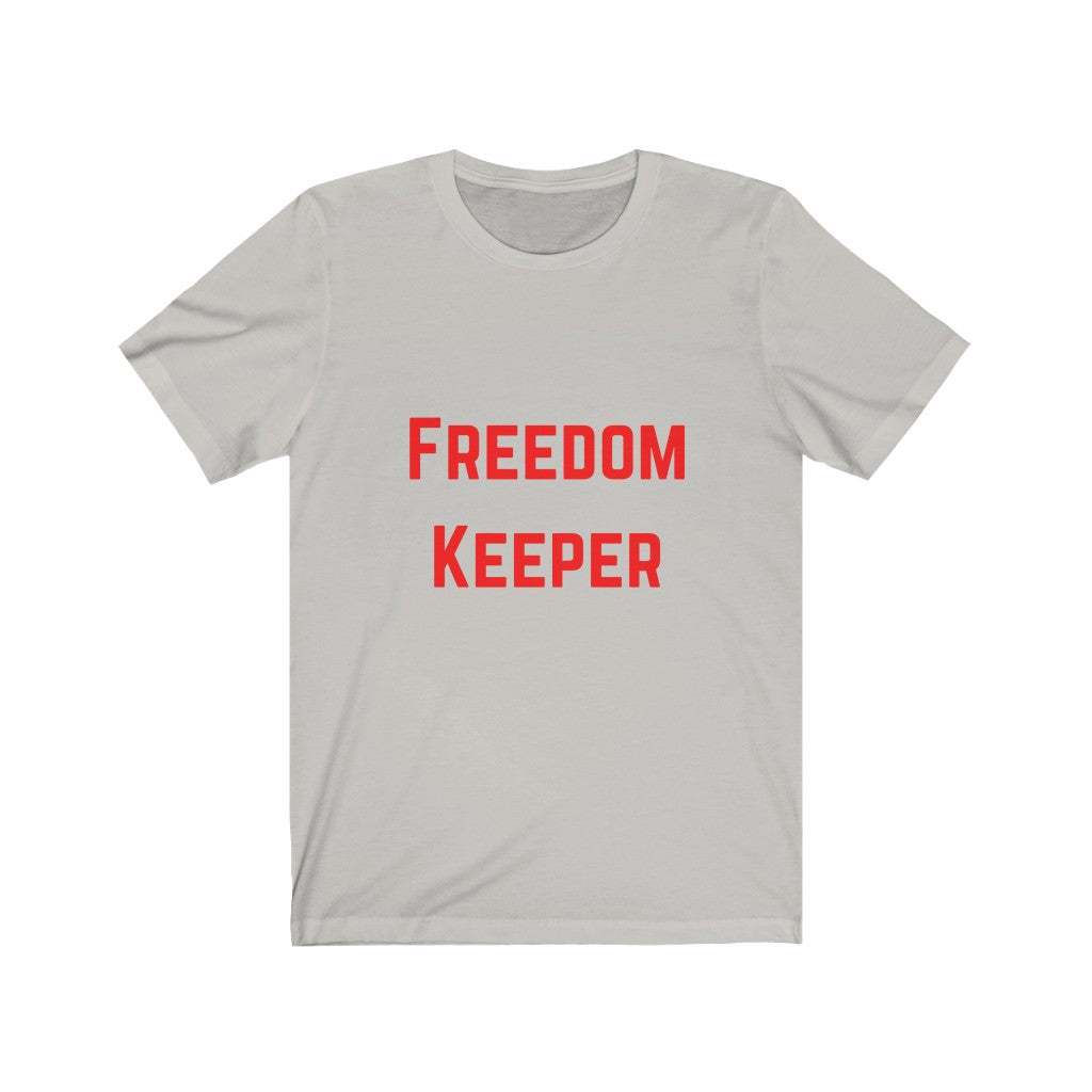 FREEDOM KEEPER - Unisex Jersey Short Sleeve Tee