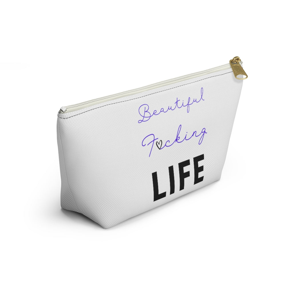 Beautiful F*cking Life - Accessory Pouch w T-bottom