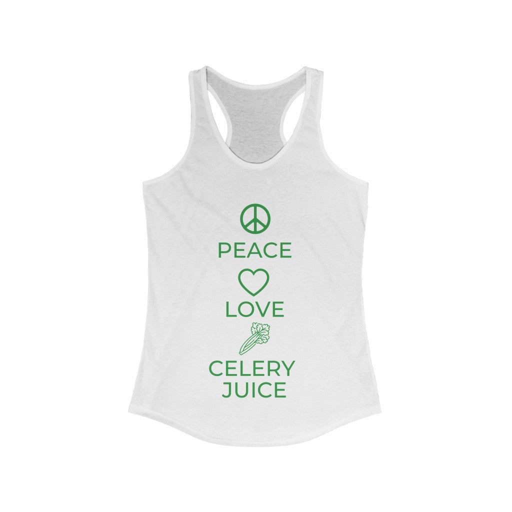 PEACE LOVE CELERY JUICE