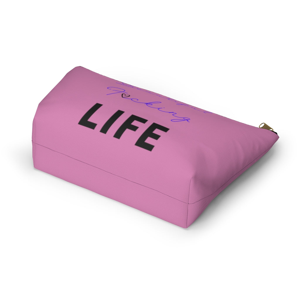 Beautiful F*cking Life - Accessory Pouch w T-bottom