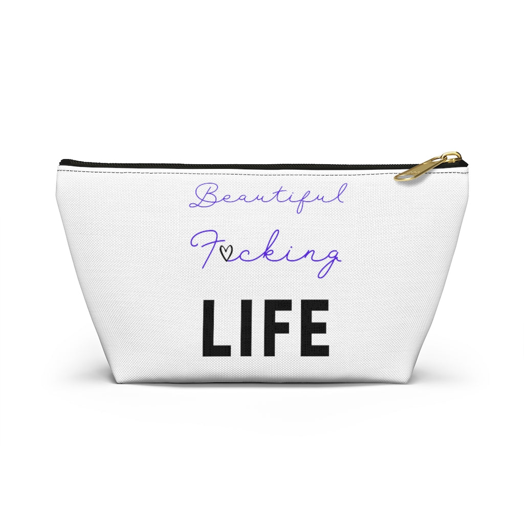 Beautiful F*cking Life - Accessory Pouch w T-bottom