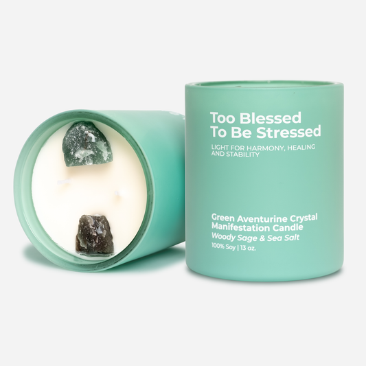 Jill & Ally - Too Blessed To Be Stressed - Green Aventurine Crystal Manifestation Candle