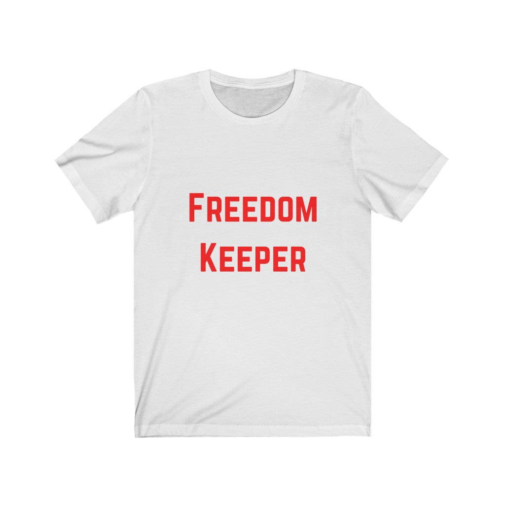 FREEDOM KEEPER - Unisex Jersey Short Sleeve Tee